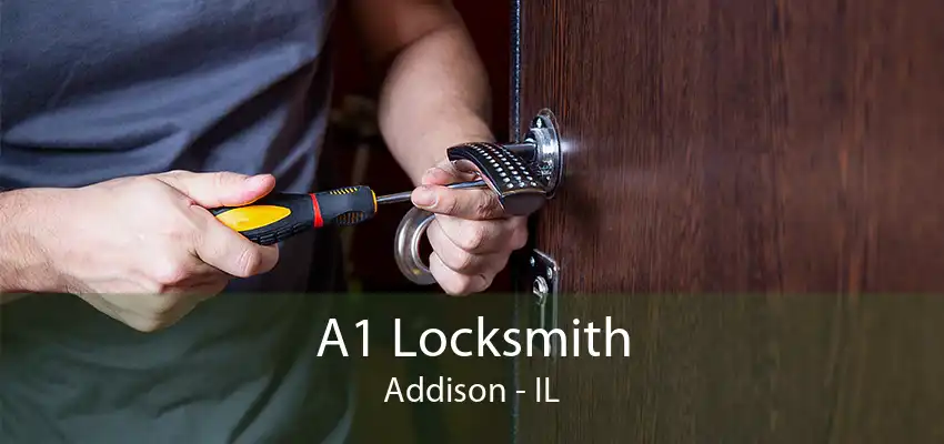 A1 Locksmith Addison - IL