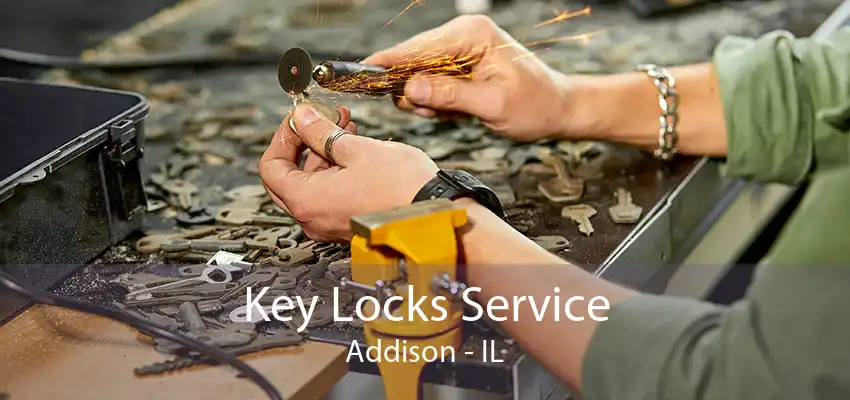 Key Locks Service Addison - IL