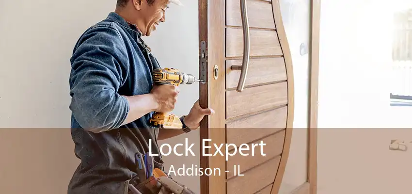 Lock Expert Addison - IL